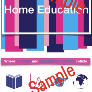 Curiosity And Freedom Collide Home-Ed Poster